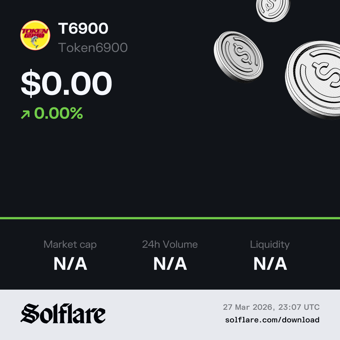 Token6900 (T6900) Live Price, Chart & Market Cap | Solflare